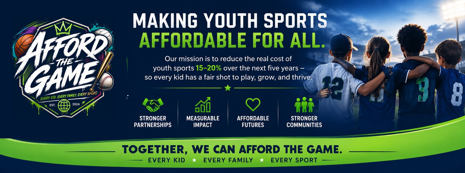 Afford The Game — Making youth sports affordable for all. Stronger Partnerships, Measurable Impact, Affordable Futures, Stronger Communities. Together, we can afford the game.
